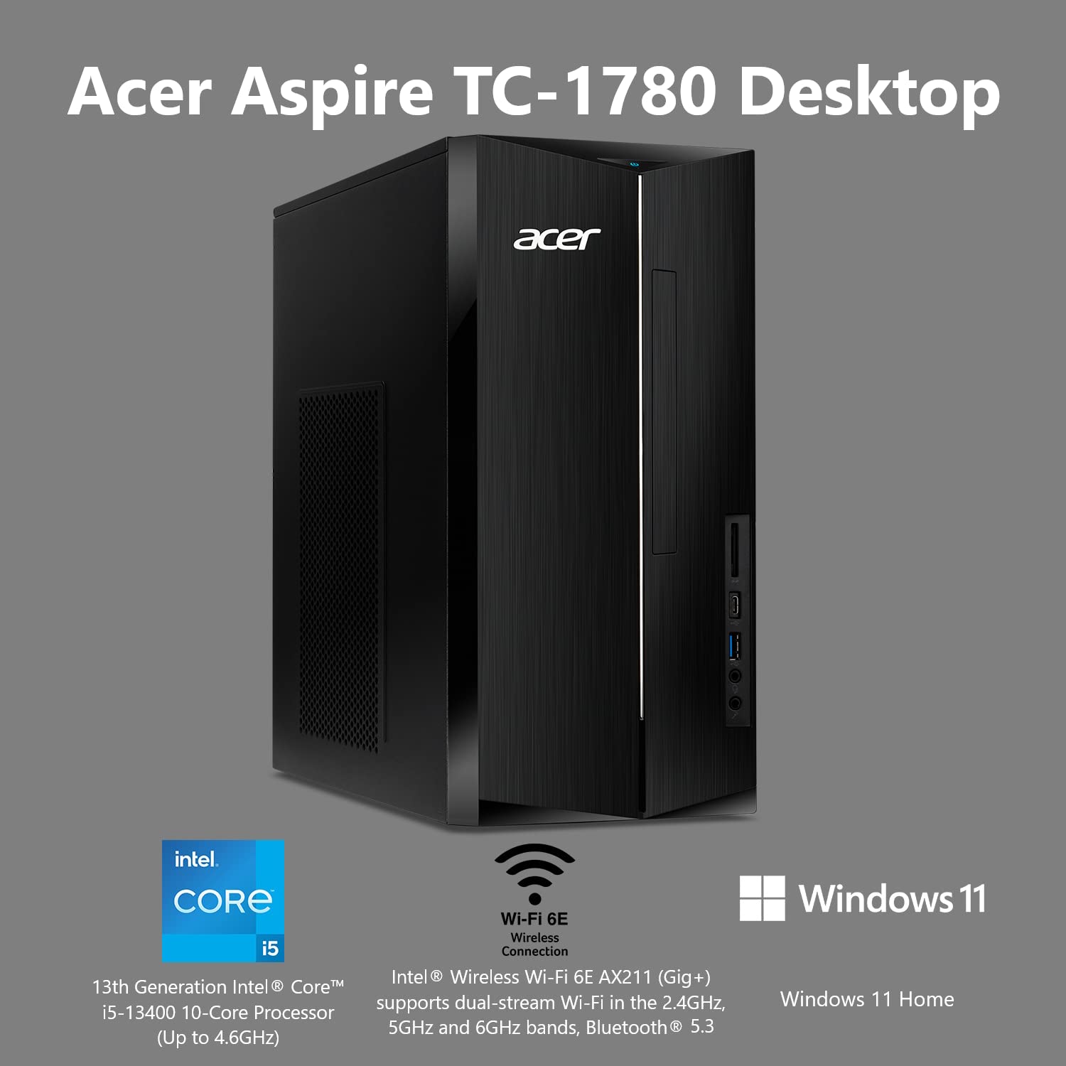 Acer Aspire TC-1780-UA92 Desktop | 13th Gen Intel Core i5-13400 10-Core Processor | 8GB 3200MHz DDR4 | 512GB M.2 2280 PCIe Gen 4 SSD | SD Card Reader | Intel Wi-Fi 6E AX211 | Windows 11 Home,Black